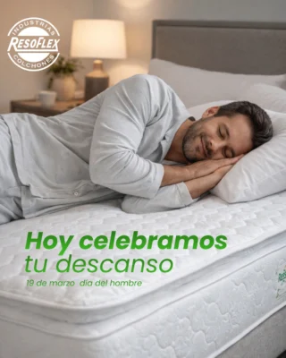 Hoy celebramos a quienes dan lo mejor cada día 💪
A los que trabajan, construyen, sueñan… y también entienden que el verdadero rendimiento empieza con un buen descanso 💤

En este Día del Hombre, regálate lo que realmente necesitas: descansar mejor.
Con nuestros colchones Pillow Top, cada noche se convierte en recuperación, confort y bienestar.

✨ Porque un buen hombre también sabe cuándo es momento de parar y recargar.

📲 Escríbenos y mejora tu descanso hoy.

#DíaDelHombre #DescansoDeVerdad #Resoflex #Bienestar #DormirBien